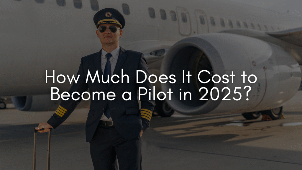 Become a Pilot in 2025